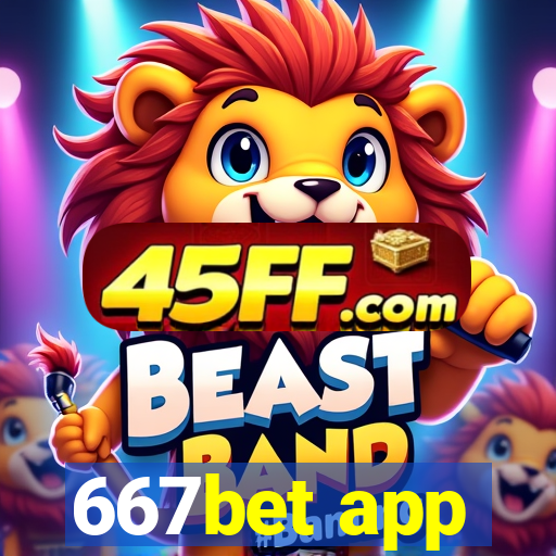 667bet app